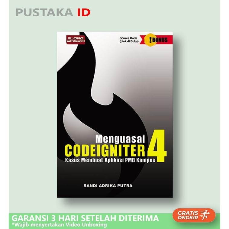 Buku Menguasai Codeigniter 4 Kasus Membuat Aplikasi Pmb Kampus