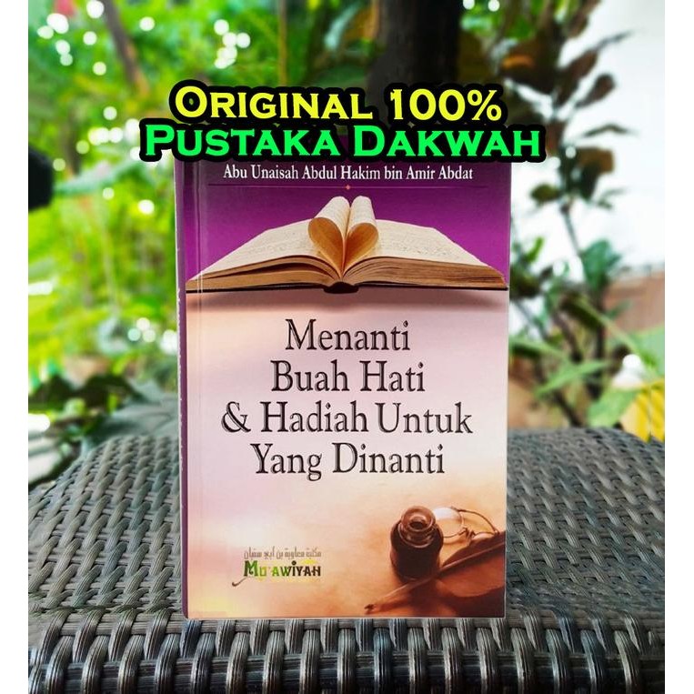 Menanti Buah Hati Dan Hadiah Untuk Yang Dinanti Bekal Menyiapkan Dan Menyambut Buah Hati HARDCOVER