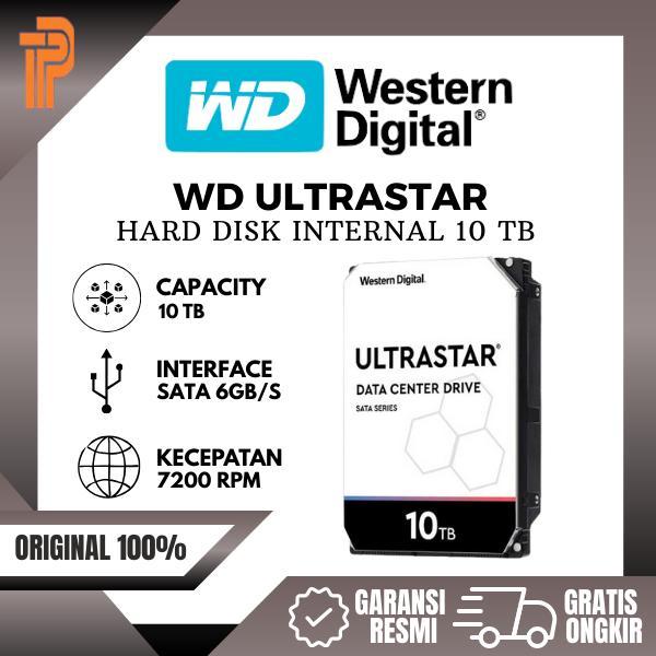 WD ULTRASTAR 10TB ENTERPRISE 3.5" HDD SERVER SATA III 6GB/S CACHE 256MB RPM 7200 GARANSI 5 TAHUN
