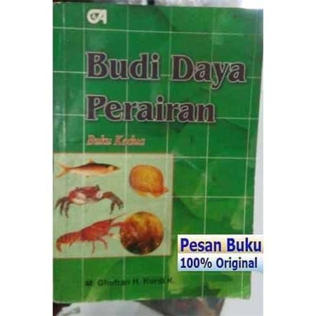 

Buku Budi Daya Perairan Buku Kedua - M. Ghufran H. Kordi K.