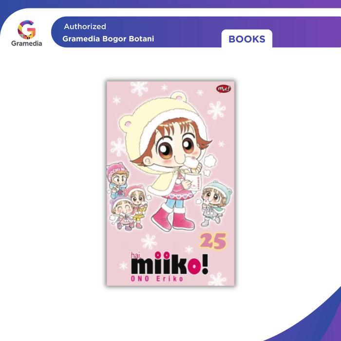 Gramedia Bogor - Buku Hai, Miiko 25 - Bookpaper