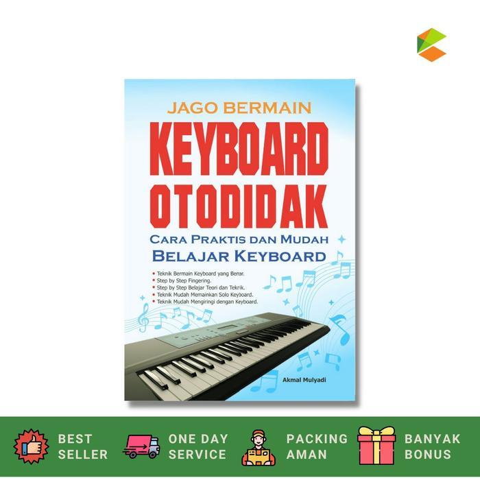BUKU MUSIK : JAGO BERMAIN KEYBOARD OTODIDAK