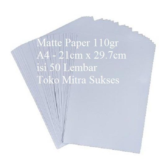 

Pilihan- Kertas Matte Paper Inkjet 110Gsm A4 Isi 50 Lembar