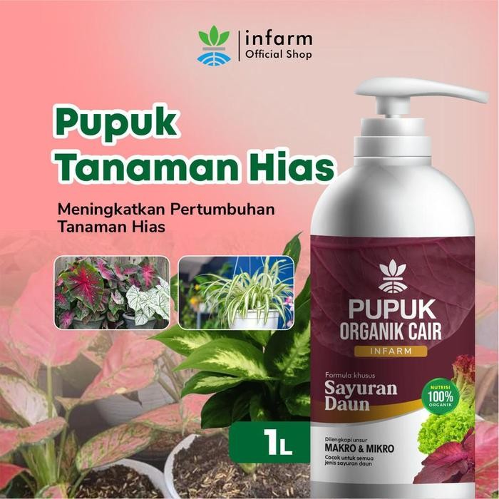 INFARM - Pupuk Tanaman Hias Pupuk Organik Cair Tanaman Daun / Sayur 1L POC Kompos Infarm Pupuk