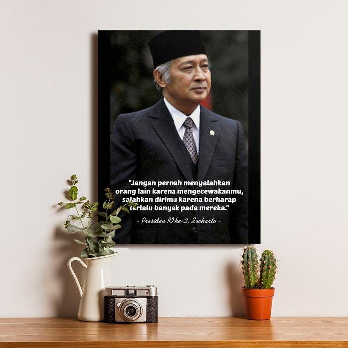 Poster Presiden RI Kedua Soeharto Quote - Dekorasi Hiasan Dinding Kayu