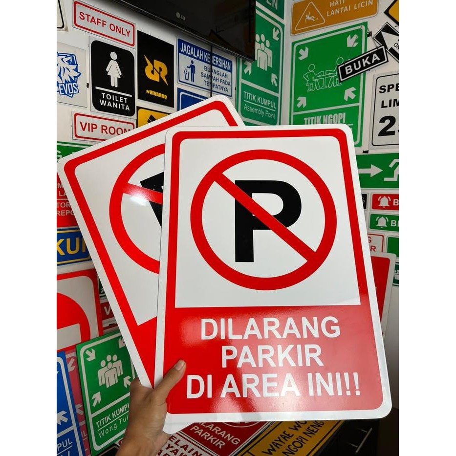 

SIGN TANDA ARAH PENTUJUK RAMBU DILARANG PARKIR DIAREA INI 35X50CM