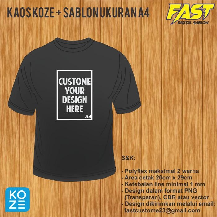 Sablon kaos custom satuan / kaos koze + sablon ukuran A4 new