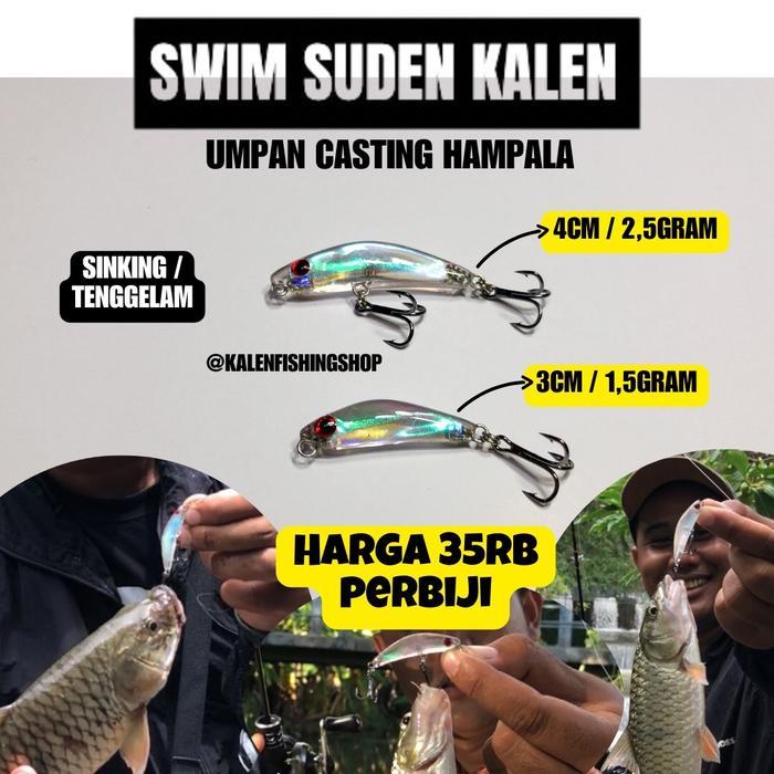 SWIM SUDEN KALEN / UMPAN CASTING HAMPALA