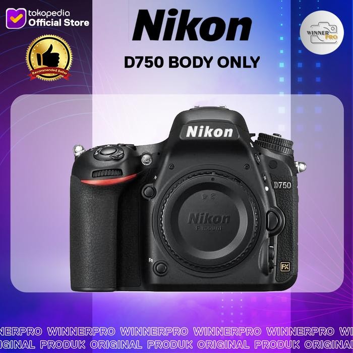 NIKON D750 BODY ONLY - KAMERA NIKON D750 BODY ONLY