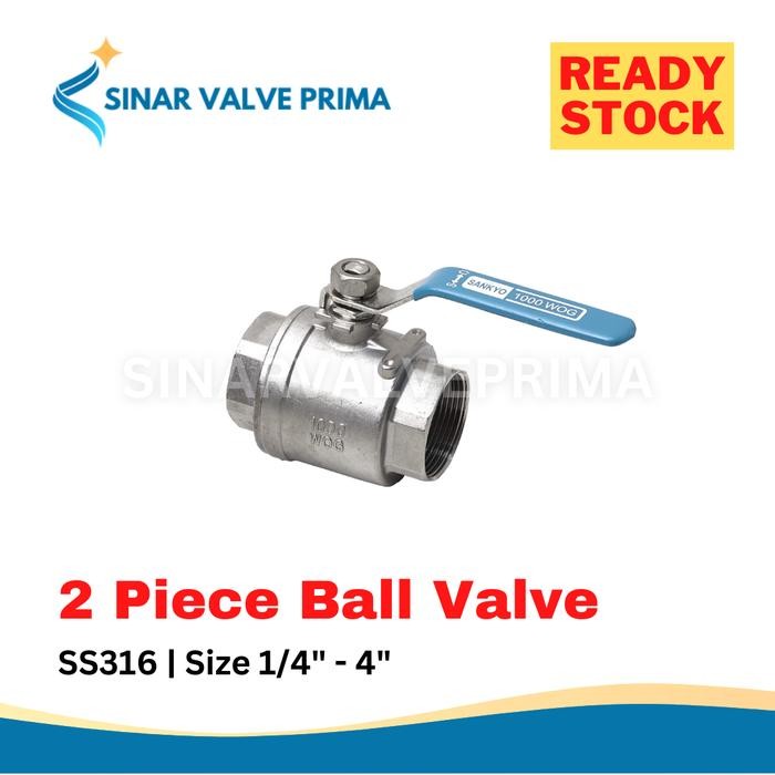 Paling Murah 2" Inch Ball Valve/Stop Kran 2Pc Sankyo Ss316 Drat Terlariss 