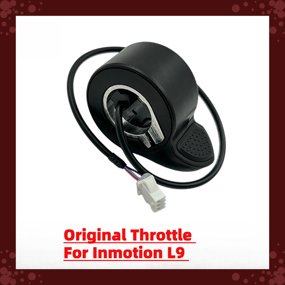 Terbatas Original INMOTION Electric Scooter Accessories Throttle Inmotion L9 Throttle Finger Acceler