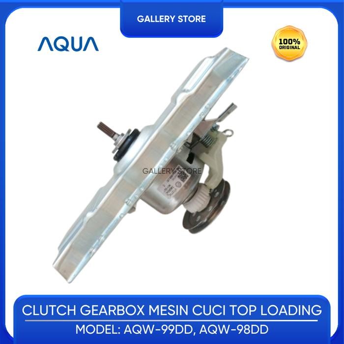 GEARBOX CLUTCH MESIN CUCI AQUA TOP LOAD AQW-99DD AQW-98DD AQW 98DD 99D