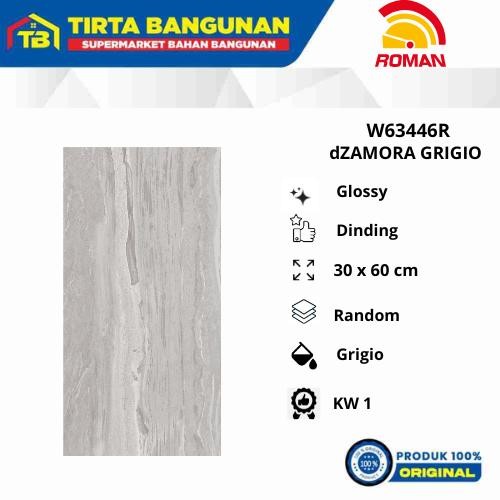 ROMAN KERAMIK 30 X 60 WALL TILE W63446R dZAMORA GRIGIO KERAMIK DINDING KW 1
