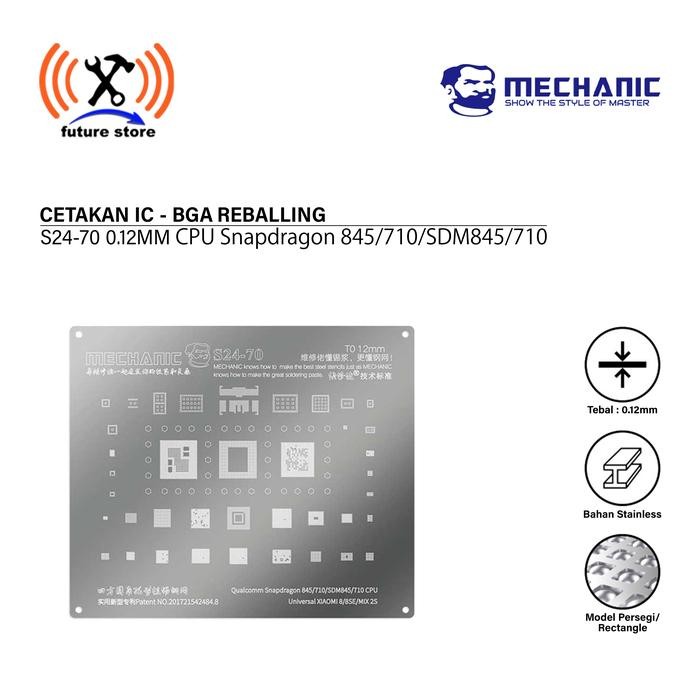 MECHANIC S24-70 CETAKAN IC 0.12MM qualcomm xiaolong 845/710/SDM845/710 CPU Universal For Xiaomi