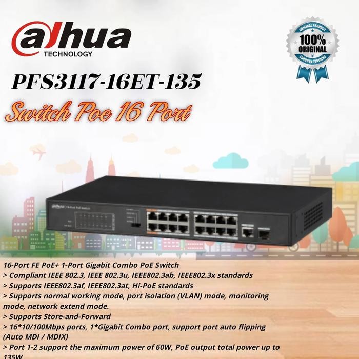 Switch Poe Dahua 16 Port PFS-3117-16ET-135 / Switch Poe 16 port Dahua best seller