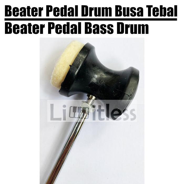 Beater Pedal Drum / Beater Pedal Bass Drum / Beater Kick Drum Busa Tebal