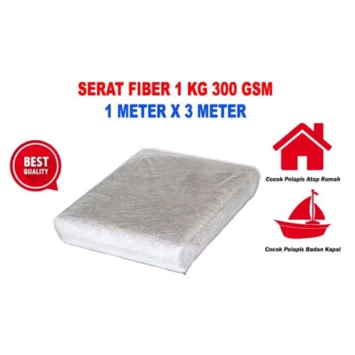 SERAT FIBER / SERAT FIBER 1M X 3M / SERAT FIBER 1KG / SERAT FIBER AQUAPROOF / FIBERGLASS 300GSM /