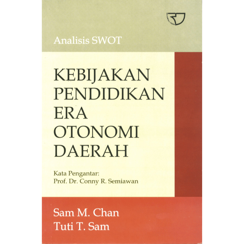 Analisis SWOT Kebijakan Pendidikan Era Otonomi Daerah – Sam Chan #RAJAWALI
