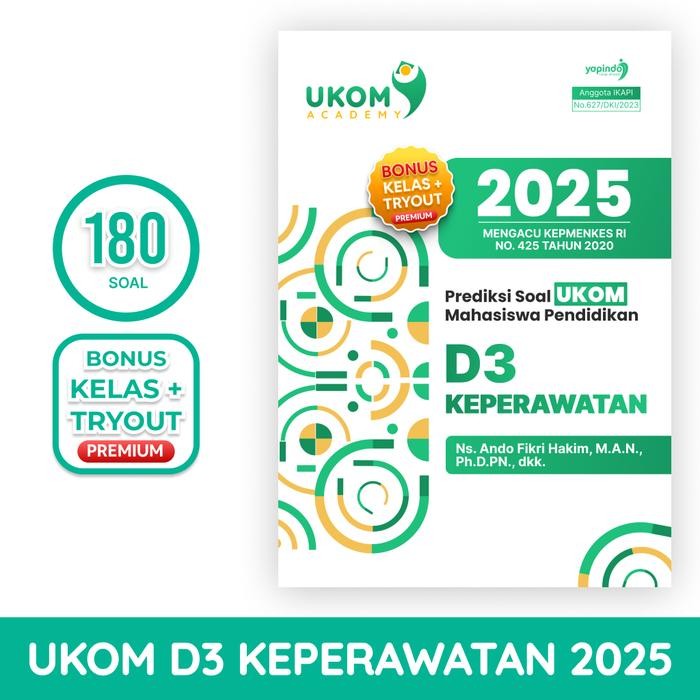 UKOM Academy Buku Prediksi Soal UKOM D3 Keperawatan 2025