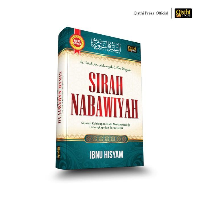 Sirah Nabawiyah Ibnu Hisyam - Sejarah Kehidupan Nabi Muhammad Terlengkap dan Terautentik