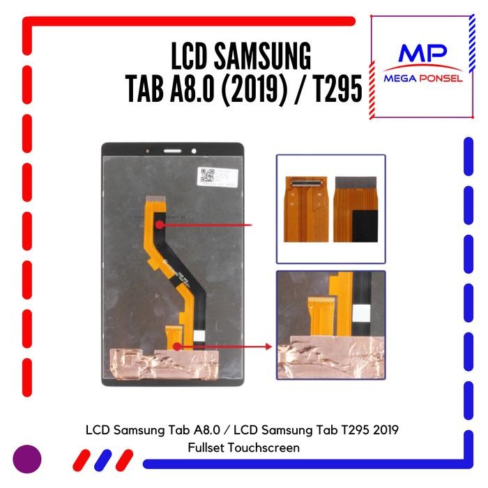 Lcd Samsung Tab A8.0 / Lcd Samsung Tab T295 2019 Fullset Touchscreen Berkualitas