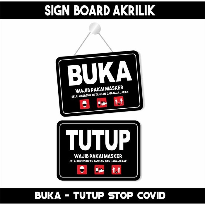 

PAPAN CEGAH COVID 19 OPEN CLOSED BUKA TUTUP SIGN BOARD AKRILIK
