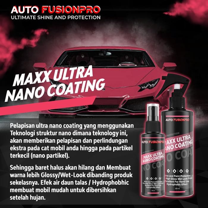 Pilihan- Maxx Ultra Nano Coating - Pengkilap Cat Mobil By Automaxx Fusionpro