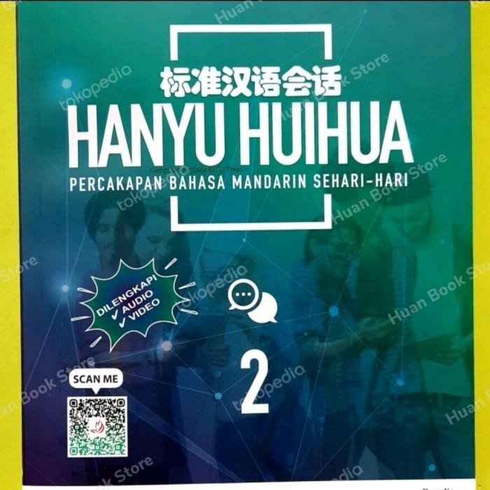 Paket Hskk Hanyu Huihua 2, 3 Dan 4- Percakapan Bahasa Mandarin