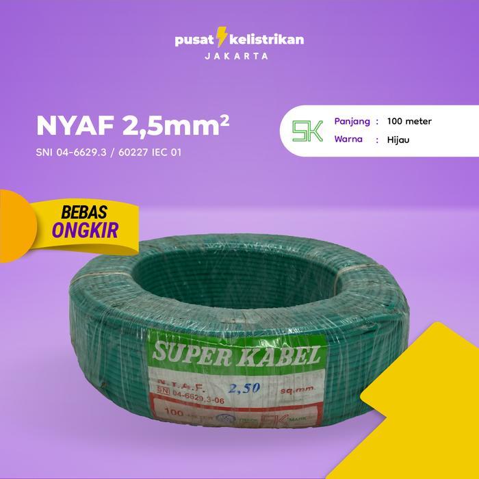 Kabel Super NYAF 2.5 mm NYAF 2.5 NYAF 2,5 AF 2,5 AF 2.5MM SNI 100 MTR