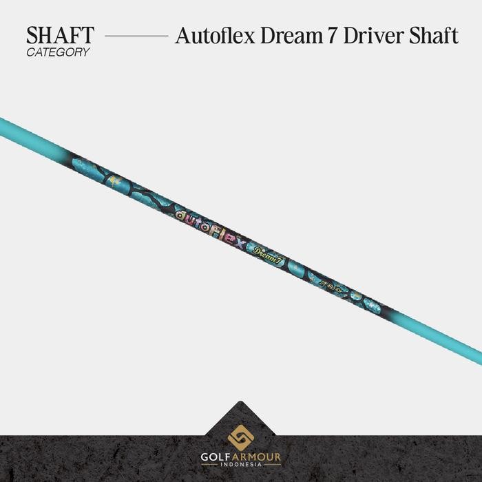 Autoflex Dream 7 Driver Shaft