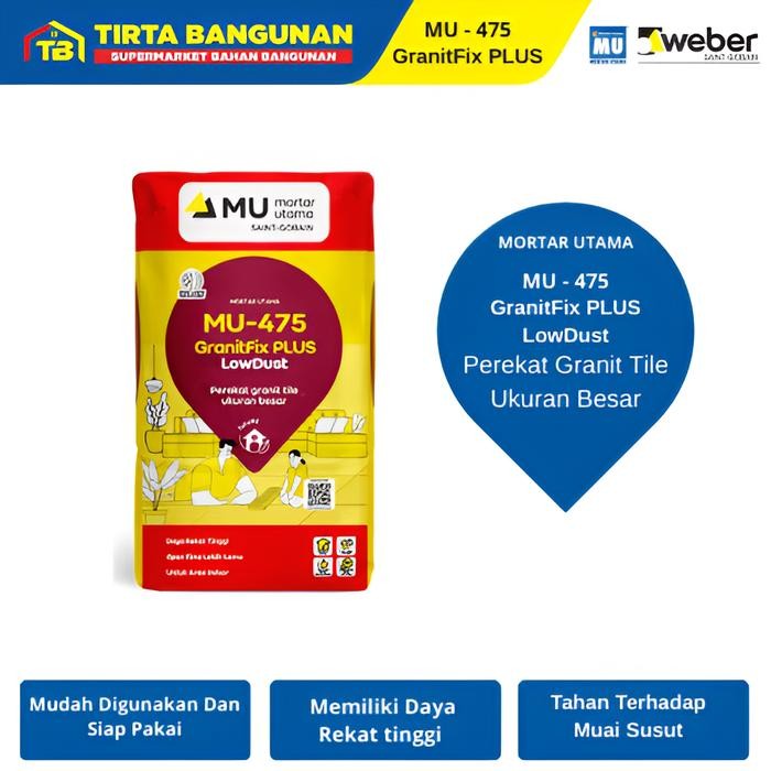 MU 475 GRANITFIX PLUS PEREKAT GRANITE TILE UKURAN BESAR SEMEN INSTAN 25 KG KERAMIK GRANIT