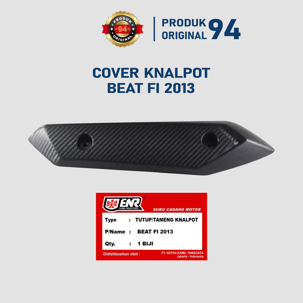 Cover Tameng Knalpot Beat FI 2013-2015 Tutup Knalpot Motor Beat FI 2013-2015 Original 100% merk ENR