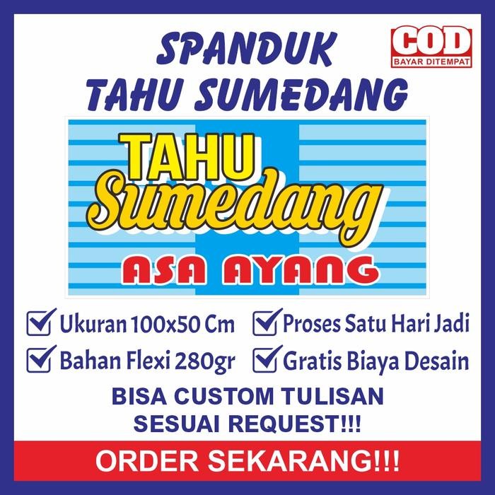 ASLI Spanduk Sepanduk Banner Bener Backdrop Plang Promosi Usaha Jual Jualan Tahu Sumedang Asa Ayang