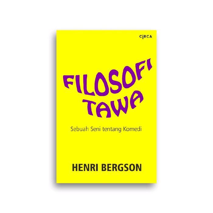 Best Deals Everyday Buku Filosofi Tawa Henri Bergson Kualitas Mantap Berkualitas Original Trusted