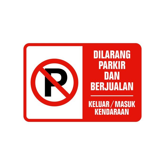 

RAMBU DILARANG PARKIR DAN BERJUALAN 20CM X 30CM PLAT ALUMUNIUM