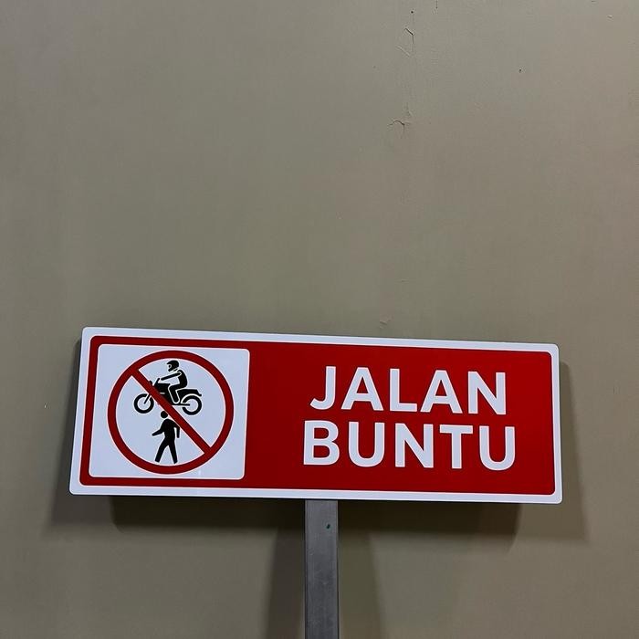 

SIGN RAMBU CUSTOM JALAN BUNTU 20 X 60 CM ARAH PERUNJUK CUSTOM SENDIEI