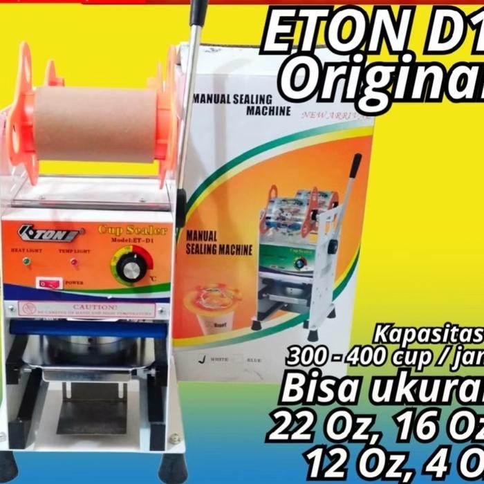 Mesin Cup Sealer Eton Gimpet ET D1 Gelas 12oz 14oz 16oz 22oz Plastik Polos