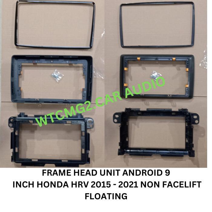 Frame Head Unit Android Honda Hrv 2015 - 2021 Floating