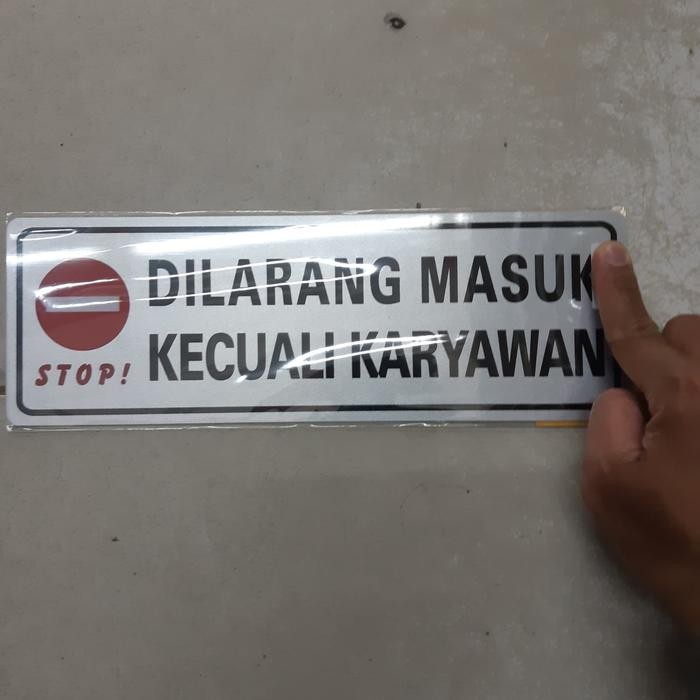 

STIKER TULISAN DILARANG MASUK KECUALI KARYAWAN