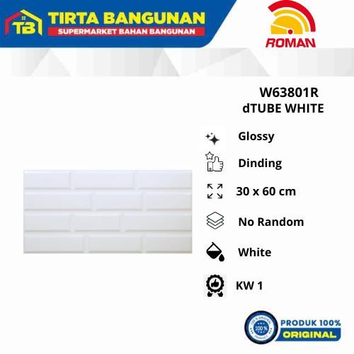 (Promo) ROMAN KERAMIK 30 X 60 CM WALL TILE W63801R dTUBE WHITE KERAMIK DINDING KW 1 Terlaris