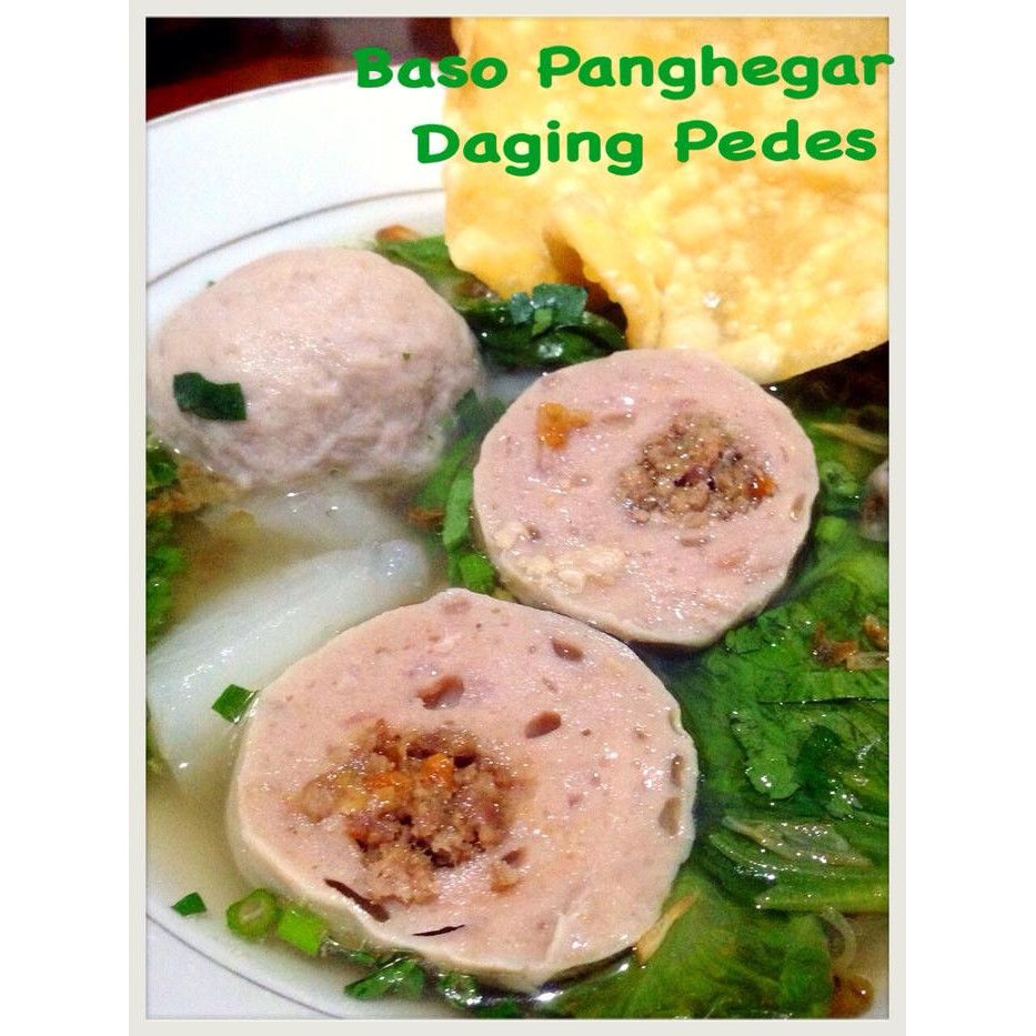 

Pilihan- Baso Panghegar - Baso Daging Pedas Isi 6