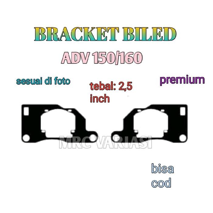 ASLI BRACKET BREKET BILED DUDUKAN LAMPU PROJIE ADV 150/160 PREMIUM TEBAL 2,5 SATUAN BISA VARIASI