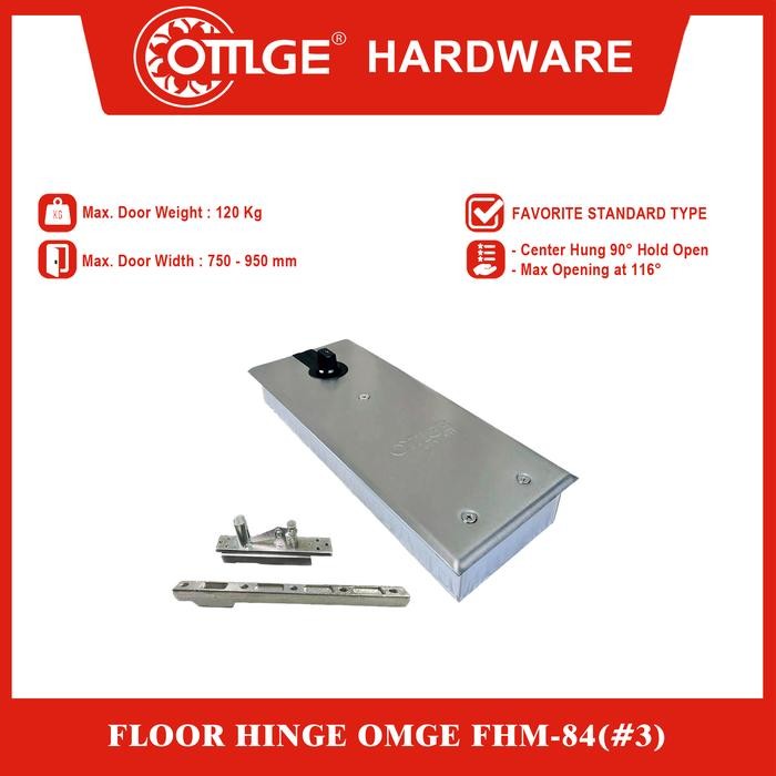 Floor Hinge/Engsel Tanam OMGE FHM-84-#3