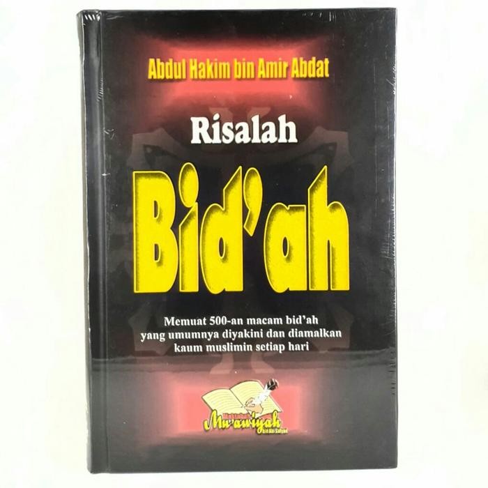Buku Risalah Bid'ah Ustadz Abdul Hakim bin Amir Abdat
