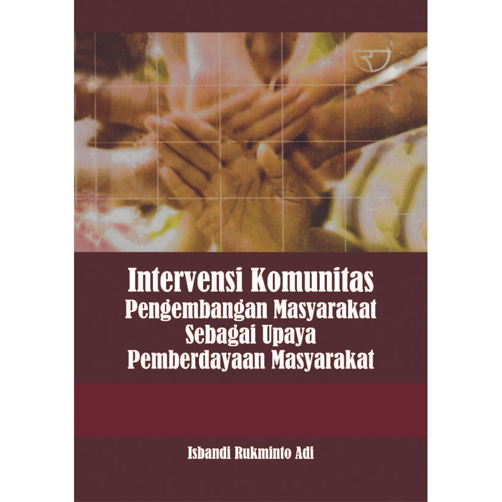 buku intervensi komunitas pengembangan masyarakat by isbandi