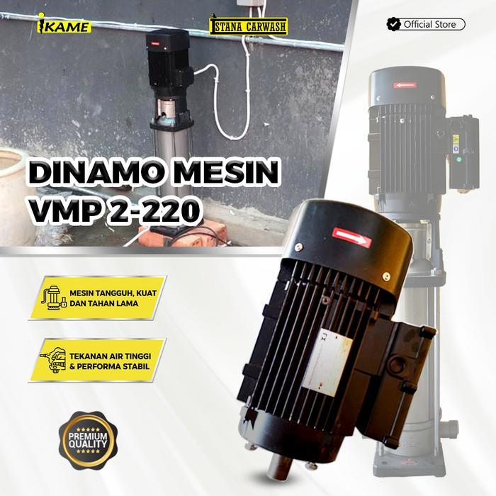 Dinamo Mesin High Pressure VMP 2-220 IKAME