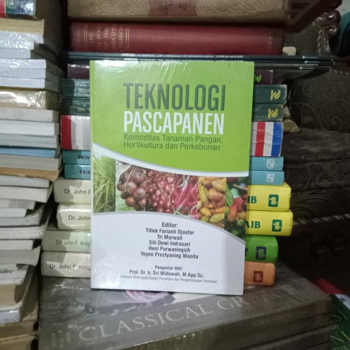 

ORI BUKU TEKNOLOGI PASCA PANEN KOMODITAS TANAMAN PANGAN HORTIKULTURA D