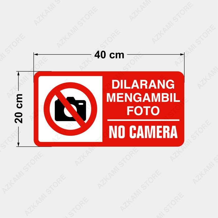 

RAMBU NO CAMERA 40CM X 20CM PLAT ALUMUNIUM DILARANG MENGAMBIL FOTO