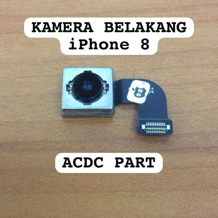KAMERA BELAKANG IPHONE 8 BARU
