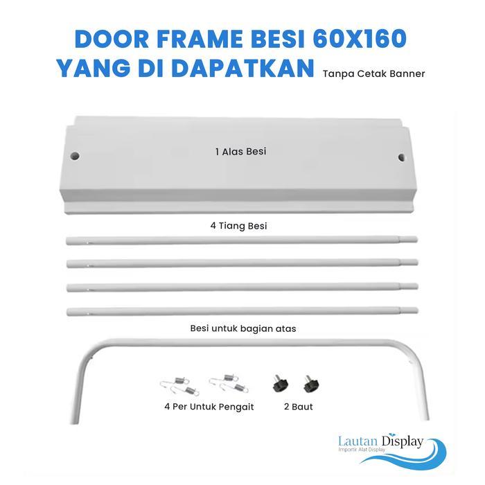Door Frame Banner/Standing Banner/Stand Frame 60x160 Stand Alas Besi